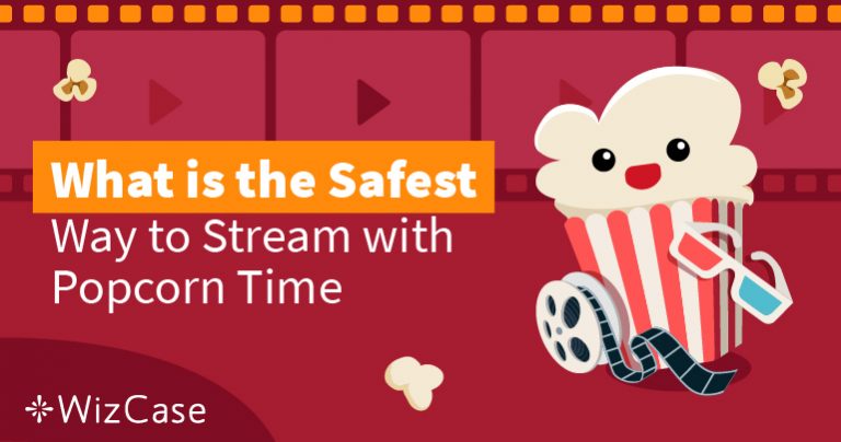 Er Popcorn Time fremdeles trygt i 2026?